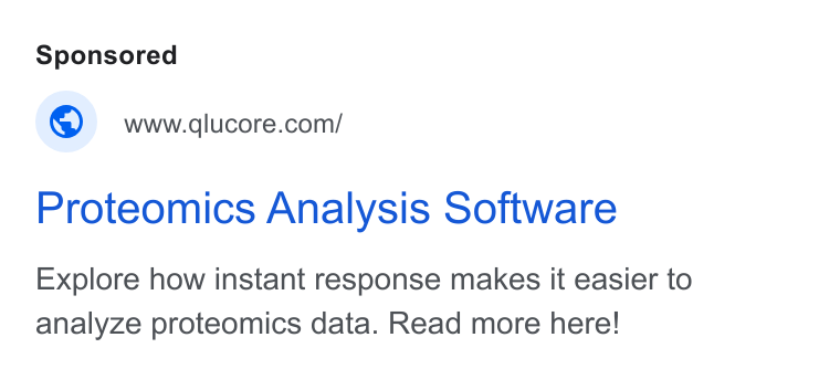 Qlucore ad on Google Ads: Proteomics Analysis Software Explore how instant response makes it easier to analyze proteomics data. Read more here!