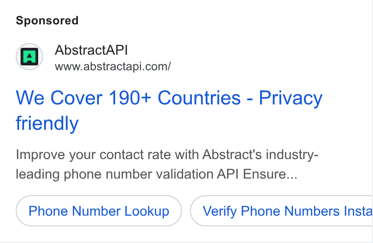 Abstract ad on Google Ads: We Cover 190+ Countries - Privacy friendly Improve your contact rate with Abstract's industry- leading phone number validation API Ensure... Phone Number Lookup Verify Phone Numbers Insta