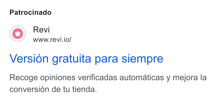 Revi ad on Google Ads: Patrocinado Revi www.revi.io/ Version gratuita para siempre Recoge opiniones verificadas automaticas y mejora la conversion de tu tienda.