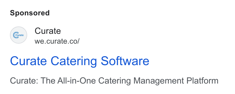 Curate ad on Google Ads: Curate Catering Software Curate: The All-in-One Catering Management Platform