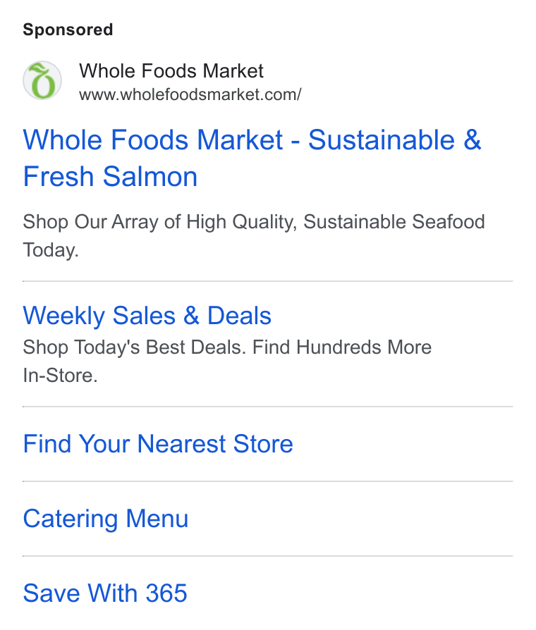 Whole Foods Market ad on Google Ads: Whole Foods Market - Sustainable & Fresh Salmon Shop Our Array of High Quality, Sustainable Seafood Today. Weekly Sales & Deals Shop Today's Best Deals. Find Hundreds More In-Store. Find Your Nearest Store Catering Menu Save With 365