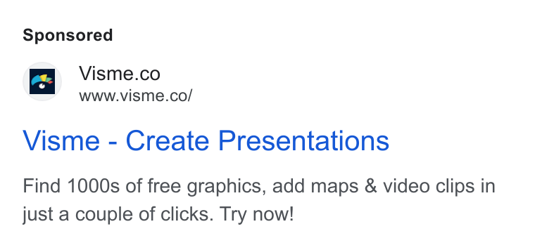 Visme ad on Google Ads: www.visme.co/ Visme - Create Presentations Find 1000s of free graphics, add maps & video clips in just a couple of clicks. Try now!
