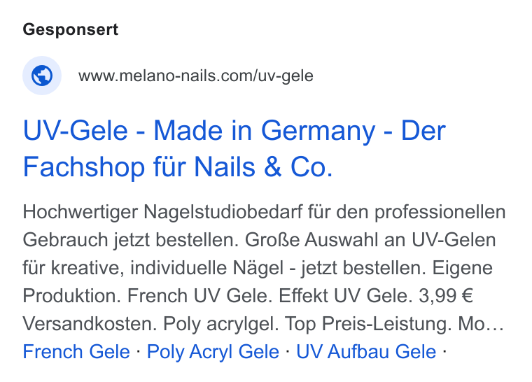 Shopgate ad on Google Ads: UV-Gele - Made in Germany - Der Fachshop fur Nails & Co. Hochwertiger Nagelstudiobedarf flr den professionellen Gebrauch jetzt bestellen. Grof& e Auswahl an UV-Gelen fur kreative, individuelle Nagel - jetzt bestellen. Eigene Produktion. French UV Gele. Effekt UV Gele. 3,99 € Versandkosten. Poly acrylgel. Top Preis-Leistung. Mo... French Gele - Poly Acryl Gele - UV Aufbau Gele -