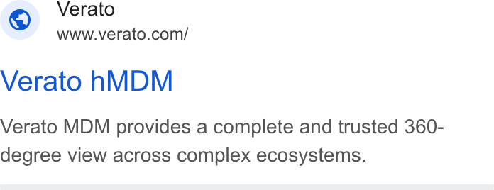 Verato ad on Google Ads: Verato h MDM Verato MDM provides a complete and trusted 360- degree view across complex ecosystems.
