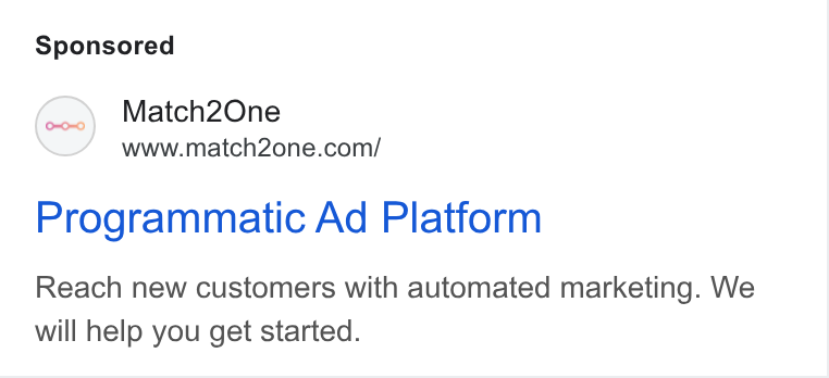 Match2one ad on Google Ads: Programmatic Ad Platform Reach new customers with automated marketing. We will help you get started.