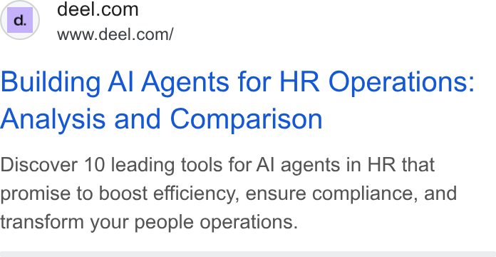 Deel ad on Google Ads: snewatock com Building Al Agents for HR Operations: Analysis and Comparison Discover 10 leading tools for Al agents in HR that promise to boost efficiency, ensure compliance, and transform your people operations.
