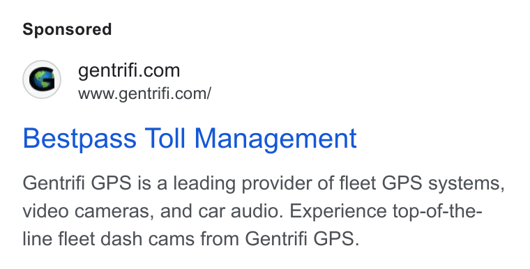 Gentrifi GPS ad on Google Ads: www.gentrifi.com/ Bestpass Toll Management Gentrifi GPS is a leading provider of fleet GPS systems, video cameras, and car audio. Experience top-of-the- line fleet dash cams from Gentrifi GPS.