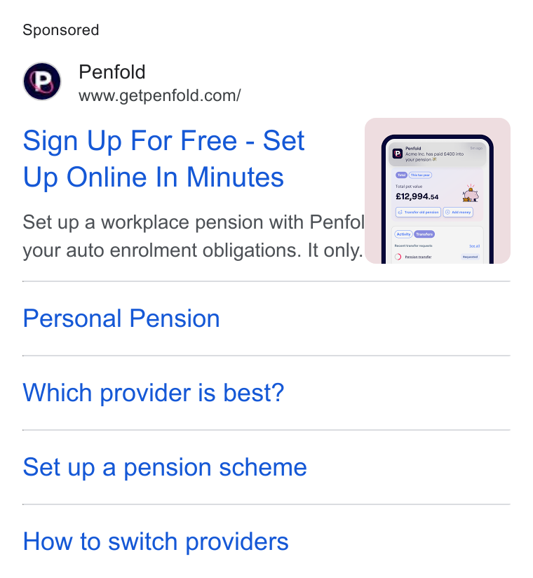 Penfold ad on Google Ads: Sign Up For Free - Set Up Online In Minutes Set up a workplace pension with Penfol your auto enrolment obligations. It only... reenact, Lome | Personal Pension Which provider is best? Set up a pension scheme How to switch providers