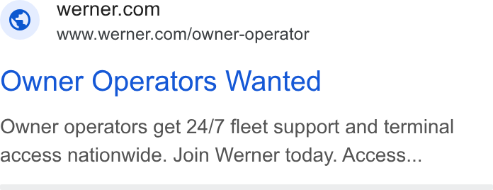 Werner Enterprises ad on Google Ads: i www.werner.com/owner-operator Owner Operators Wanted Owner operators get 24/7 fleet support and terminal access nationwide. Join Werner today. Access...