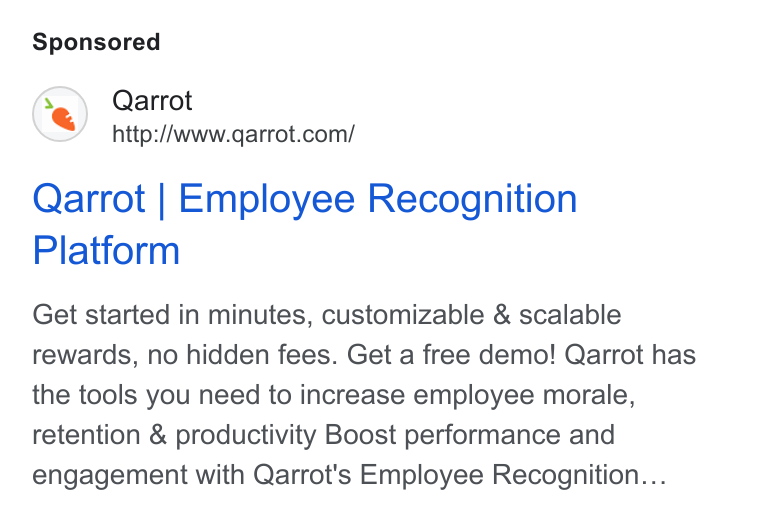 Qarrot ad on Google Ads: Qarrot | Employee Recognition Platform Get started in minutes, customizable & scalable rewards, no hidden fees. Get a free demo! Qarrot has the tools you need to increase employee morale, retention & productivity Boost performance and engagement with Qarrot's Employee Recognition...