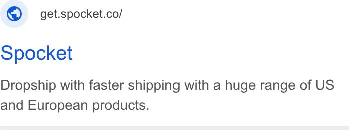 Spocket ad on Google Ads: spocket Dropship with faster shipping with a huge range of US and European products.