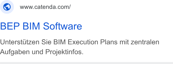 Catenda ad on Google Ads: BEP BIM Software Unterstutzen Sie BIM Execution Plans mit zentralen Aufgaben und Projektinfos.