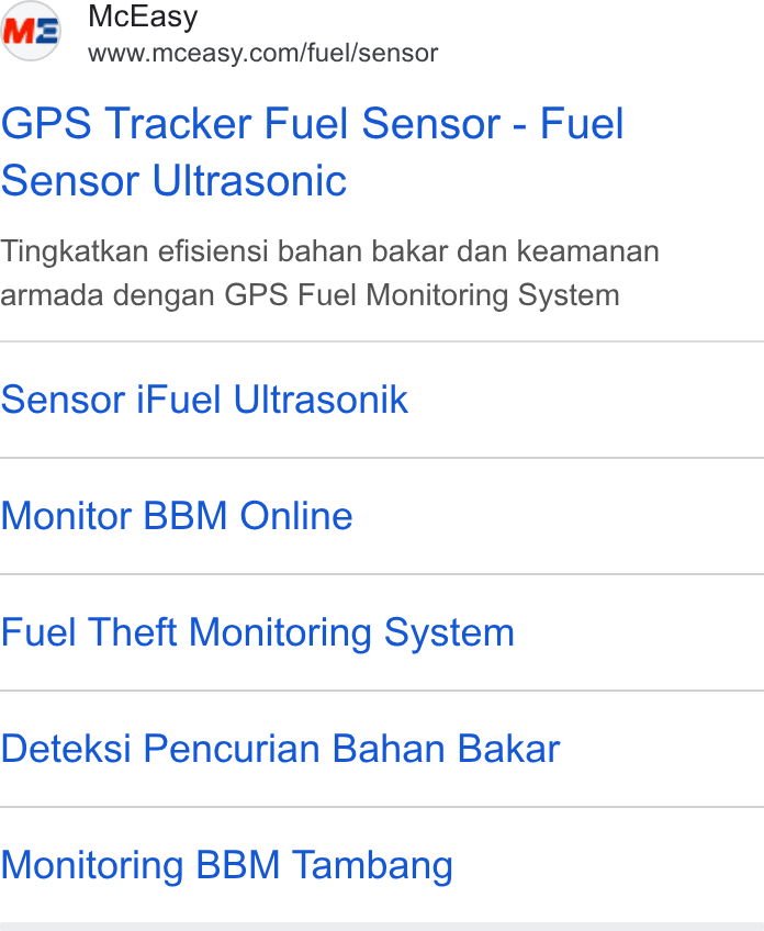 McEasy ad on Google Ads: GPS Tracker Fuel Sensor - Fuel Sensor Ultrasonic Tingkatkan efisiensi bahan bakar dan keamanan armada dengan GPS Fuel Monitoring System Sensor i Fuel Ultrasonik Monitor BBM Online Fuel Theft Monitoring System Deteksi Pencurian Bahan Bakar Monitoring BBM Tambang