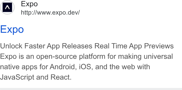 Expo ad on Google Ads: Expo http://www.expo.dev/ Expo Unlock Faster App Releases Real Time App Previews Expo is an open-source platform for making universal native apps for Android, i OS, and the web with Java Script and React.