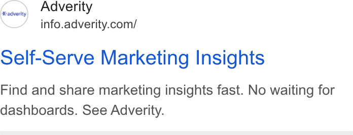 Adverity ad on Google Ads: Self-Serve Marketing Insights Find and share marketing insights fast. No waiting for dashboards. See Adverity.