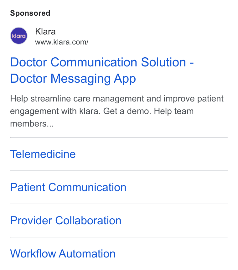 Klara ad on Google Ads: Doctor Communication Solution - Doctor Messaging App Help streamline care management and improve patient engagement with klara. Get a demo. Help team members... Telemedicine Patient Communication Provider Collaboration Workflow Automation
