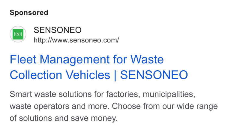 Sensoneo ad on Google Ads: Fleet Management for Waste Collection Vehicles | SENSONEO Smart waste solutions for factories, municipalities, waste operators and more. Choose from our wide range of solutions and save money.