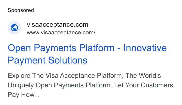 Visa ad on Google Ads: www.visaacceptance.com/ Open Payments Platform - Innovative Payment Solutions Explore The Visa Acceptance Platform, The World’s Uniquely Open Payments Platform. Let Your Customers Pay How...