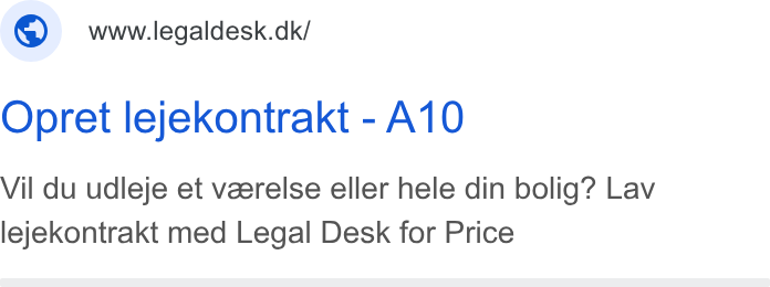 Legaldesk.dk ad on Google Ads: Opret lejekontrakt - A10 Vil du udleje et veerelse eller hele din bolig? Lav lejekontrakt med Legal Desk for Price