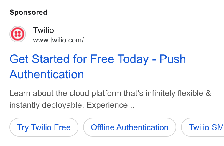 SendGrid ad on Google Ads: Get Started for Free Today - Push Authentication Learn about the cloud platform that’s infinitely flexible & instantly deployable. Experience... Try Twilio Free Offline Authentication } ( Twilio SM