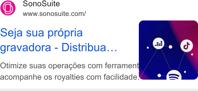 SonoSuite ad on Google Ads: oeja sua propria gravadora - Distribua... Otimize suas operacdes com ferrament Ey” acompanhe os royalties com facilidade a