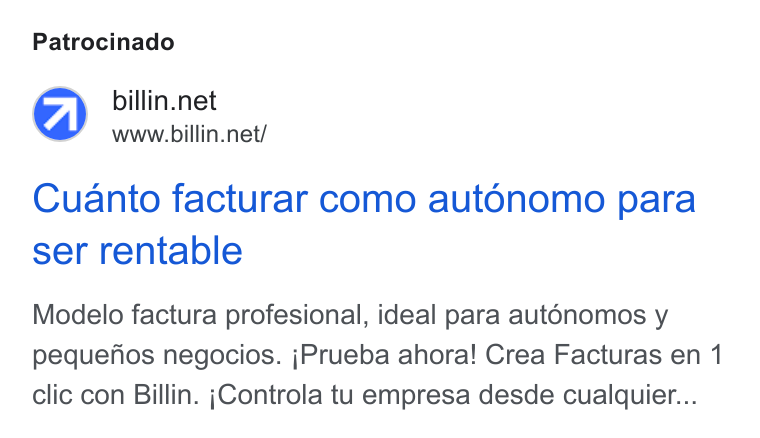 Billin ad on Google Ads: www.billin.net/ Cuanto facturar como aut Onomo para ser rentable Modelo factura profesional, ideal para aut6nomos y pequefos negocios. j;Prueba ahora! Crea Facturas en 1 clic con Billin. ;Controla tu empresa desde cualquier...