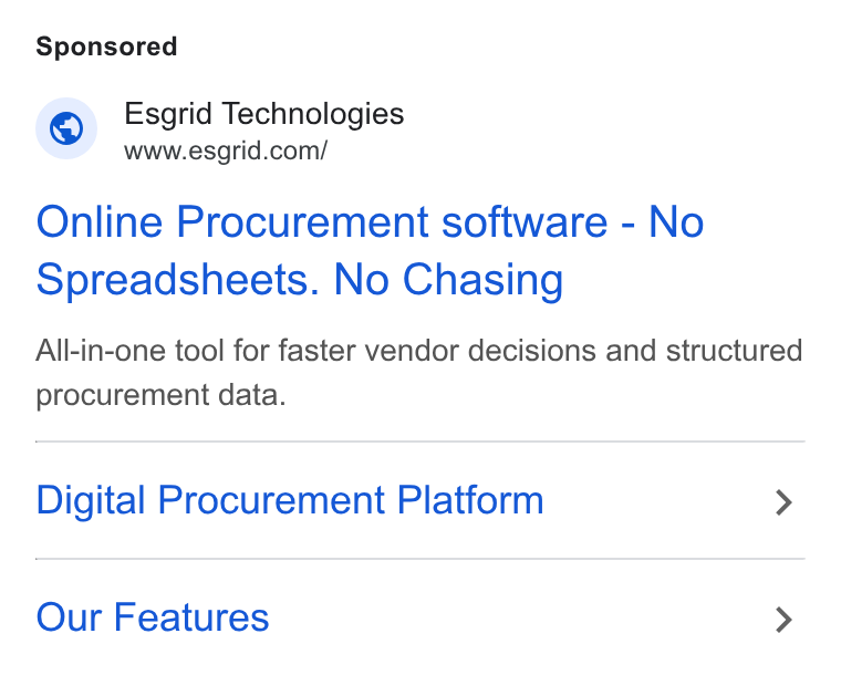 Esgrid ad on Google Ads: Online Procurement software - No Spreadsheets. No Chasing All-in-one tool for faster vendor decisions and structured procurement data. Digital Procurement Platform > Our Features >