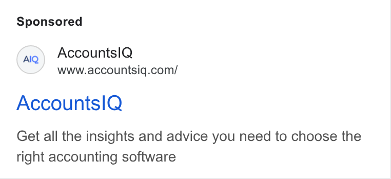 AccountsIQ ad on Google Ads: Accounts! IQ Get all the insights and advice you need to choose the right accounting software