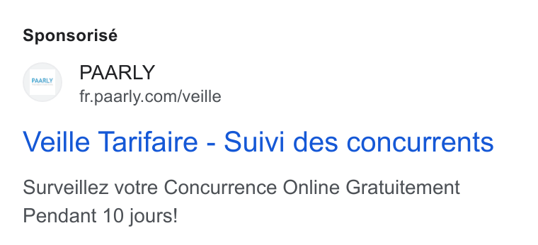 PAARLY ad on Google Ads: Veille Tarifaire - Suivi des concurrents Surveillez votre Concurrence Online Gratuitement Pendant 10 jours!
