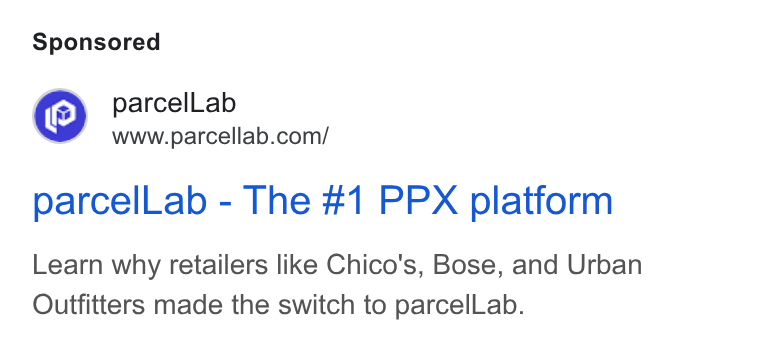 parcelLab ad on Google Ads: parcel Lab - The #1 PPX platform Learn why retailers like Chico's, Bose, and Urban Outfitters made the switch to parcel Lab.