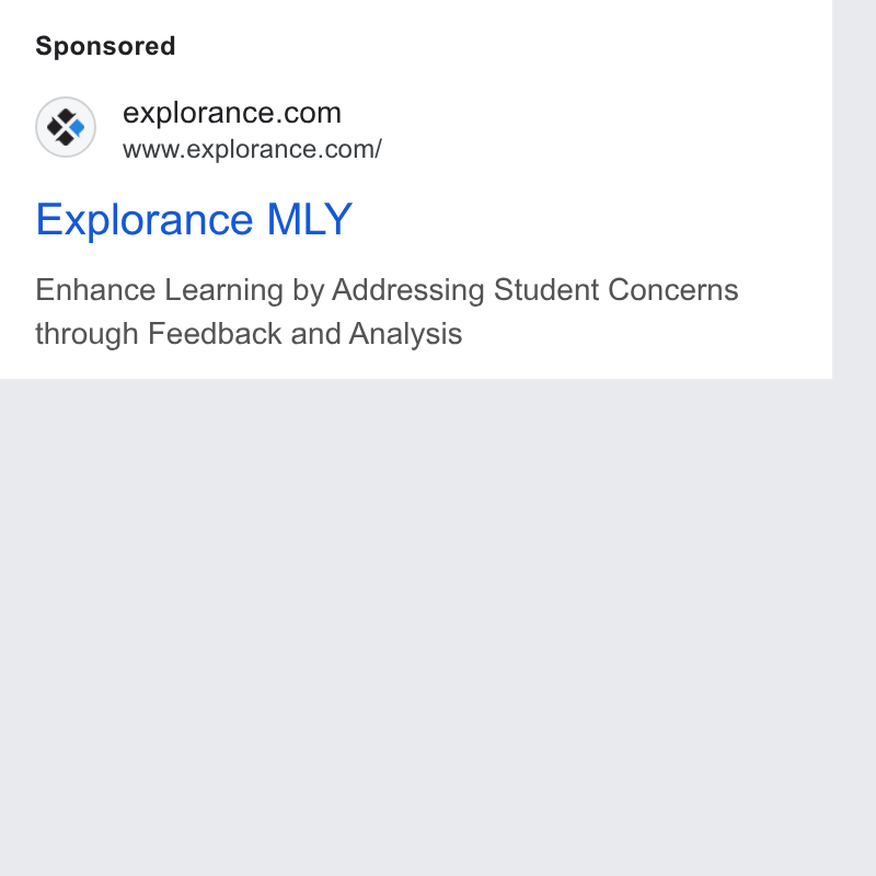 Explorance ad on Google Ads: www.explorance.com/ Explorance MLY Enhance Learning by Addressing Student Concerns through Feedback and Analysis