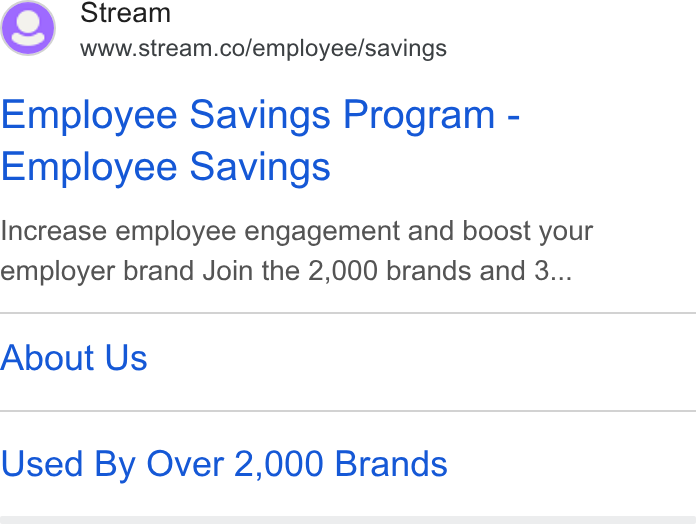 Stream ad on Google Ads: Employee Savings Program - Employee Savings Increase employee engagement and boost your employer brand Join the 2,000 brands and 3... About Us Used By Over 2,000 Brands