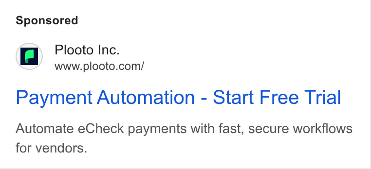 Plooto ad on Google Ads: Payment Automation - Start Free Trial Automate e Check payments with fast, secure workflows for vendors.