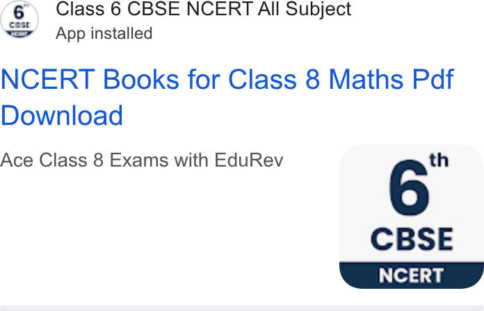 EduRev ad on Google Ads: Class 6 CBSE NCERT All Subject (S hp installed meee NCERT Books for Class 8 Maths Pdf Download Ace Class 8 Exams with Edu Rev a 6 : CBSE NCERT