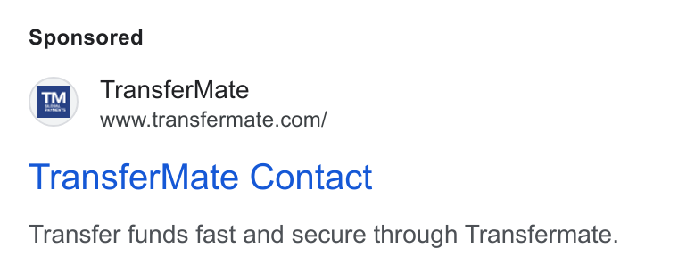 TransferMate ad on Google Ads: Transfer Mate Contact Transfer funds fast and secure through Transfermate.
