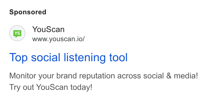 YouScan ad on Google Ads: (ia) You Scan www.youscan.io/ Top social listening tool Monitor your brand reputation across social & media! Try out You Scan today!