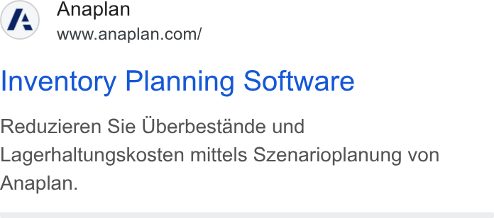 Anaplan ad on Google Ads: Inventory Planning Software Reduzieren Sie Uberbestande und Lagerhaltungskosten mittels Szenarioplanung von Anaplan.