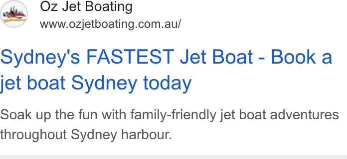 FareHarbor ad on Google Ads: sydney's FASTEST Jet Boat - Book a jet boat Sydney today Soak up the fun with family-friendly jet boat adventures throughout Sydney harbour.
