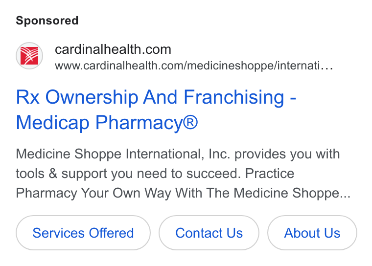 Cardinal Health ad on Google Ads: www.cardinalhealth.com/medicineshoppe/internati... Rx Ownership And Franchising - Medicap Pharmacy® Medicine Shoppe International, Inc. provides you with tools & support you need to succeed. Practice Pharmacy Your Own Way With The Medicine Shoppe... Services Offered About Us