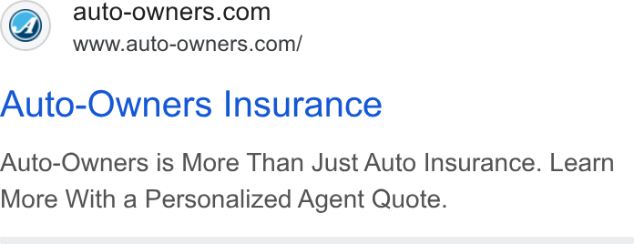 Auto-Owners Insurance ad on Google Ads: www.auto-owners.com/ Auto-Owners Insurance Auto-Owners is More Than Just Auto Insurance. Learn More With a Personalized Agent Quote.