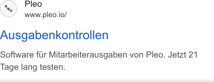 Pleo ad on Google Ads: Pleo www.pleo.io/ Ausgabenkontrollen Software fur Mitarbeiterausgaben von Pleo. Jetzt 21 Tage lang testen.