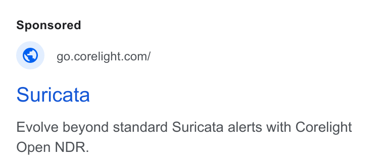 Corelight ad on Google Ads: Suricata Evolve beyond standard Suricata alerts with Corelight Open NDR.