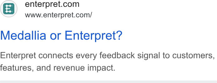 Enterpret ad on Google Ads: www.enterpret.com/ Medallia or Enterpret? Enterpret connects every feedback signal to customers, features, and revenue impact.