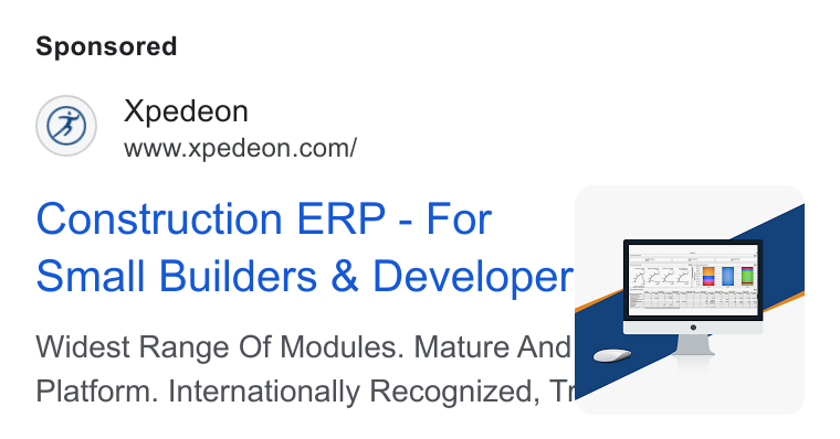 Xpedeon ad on Google Ads: Construction ERP-For Small Builders & Developer _J7#22'as Widest Range Of Modules. Mature And Platform. Internationally Recognized, T |