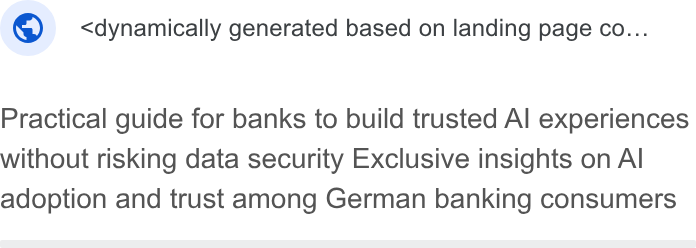 Solaris SE ad on Google Ads: ©) <dynamically generated based on landing page co... Practical guide for banks to build trusted Al experiences without risking data security Exclusive insights on Al adoption and trust among German banking consumers