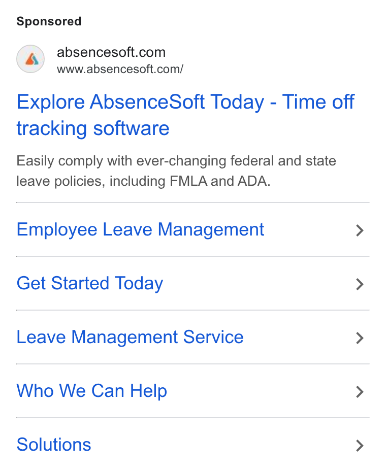 AbsenceSoft ad on Google Ads: www.absencesoft.com/ Explore Absence Soft Today - Time off tracking software Easily comply with ever-changing federal and state leave policies, including FMLA and ADA. Employee Leave Management Get Started Today Leave Management Service Who We Can Help Solutions