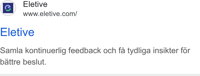Eletive ad on Google Ads: Eletive Samla kontinuerlig feedback och fa tydliga insikter for battre beslut.