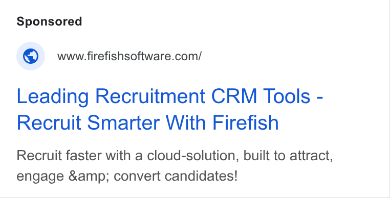 Firefish Software ad on Google Ads: Leading Recruitment CRM Tools - Recruit Smarter With Firefish Recruit faster with a cloud-solution, built to attract, engage &amp; convert candidates!
