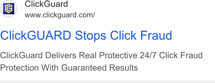 ClickGuard ad on Google Ads: Click KGUARD Stops Click Fraud Click Guard Delivers Real Protective 24/7 Click Fraud Protection With Guaranteed Results