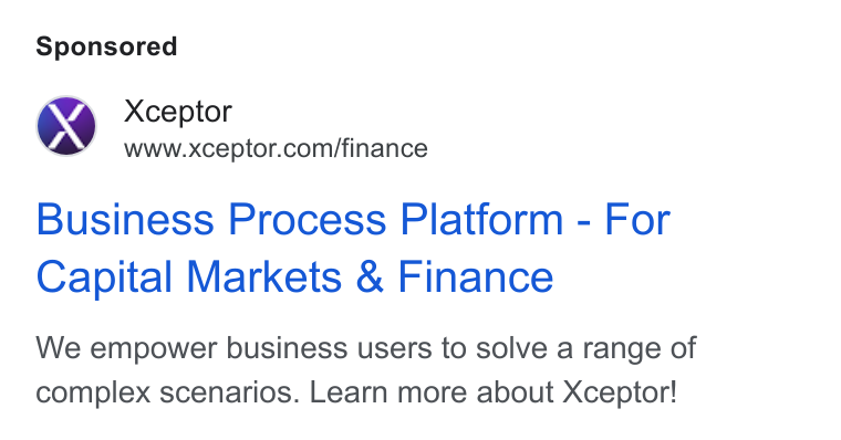 Xceptor ad on Google Ads: Business Process Platform - For Capital Markets & Finance We empower business users to solve a range of complex scenarios. Learn more about Xceptor!